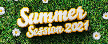 Summer Session 2021